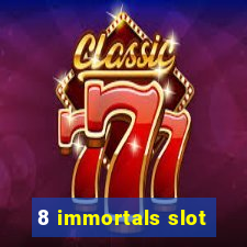 8 immortals slot