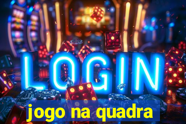 jogo na quadra