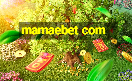 mamaebet com