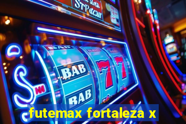 futemax fortaleza x