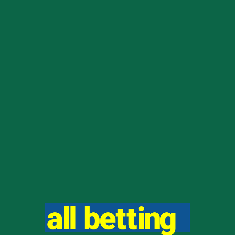 all betting