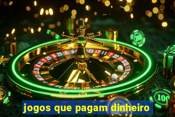 jogos que pagam dinheiro