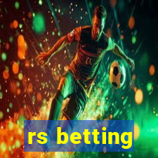 rs betting