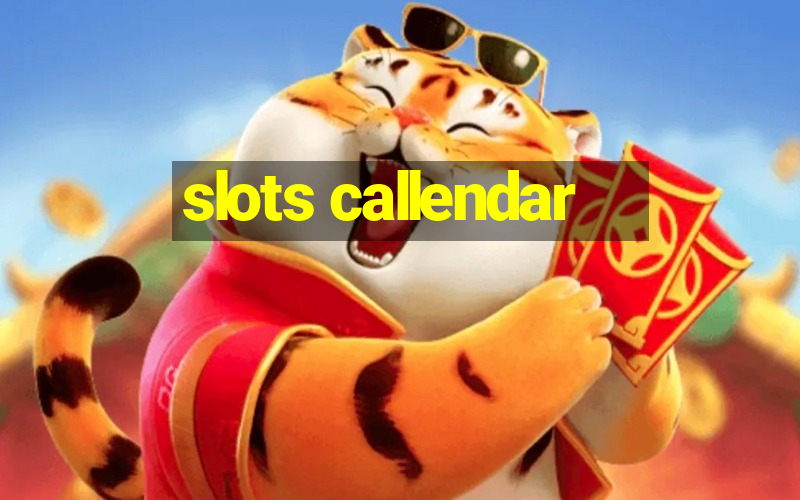 slots callendar