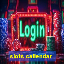 slots callendar