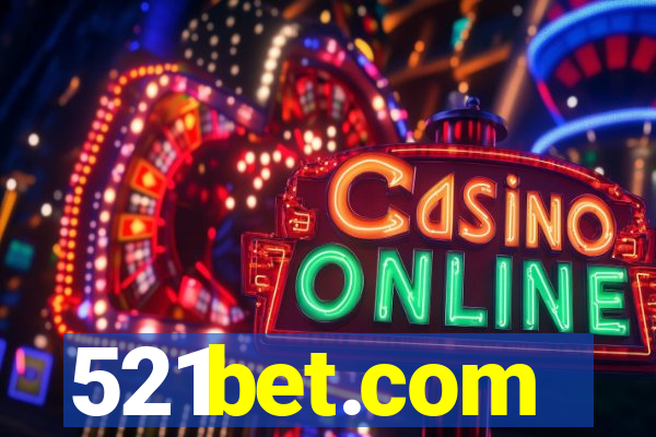 521bet.com