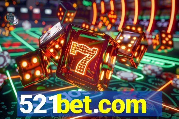 521bet.com