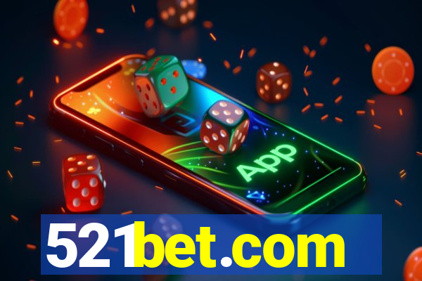 521bet.com