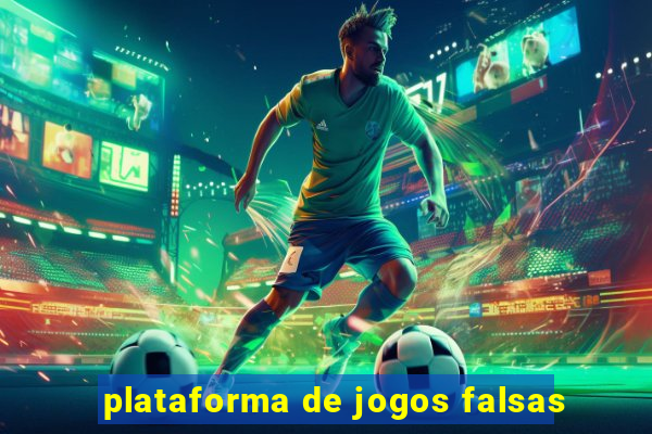 plataforma de jogos falsas