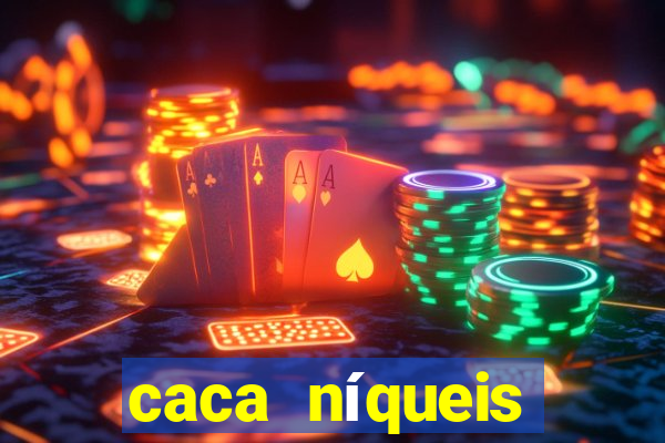 caca níqueis fortune tiger