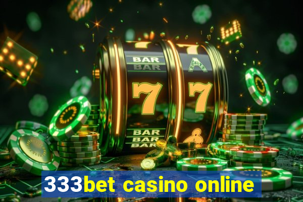 333bet casino online