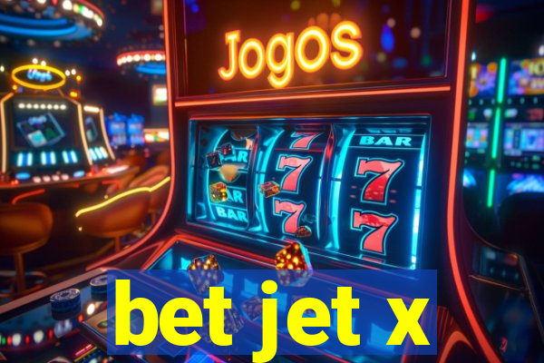 bet jet x