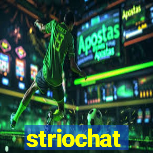 striochat