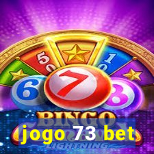 jogo 73 bet