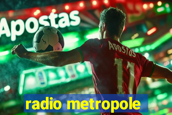 radio metropole