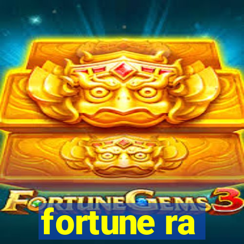 fortune ra