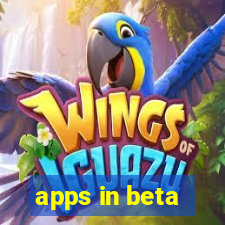 apps in beta