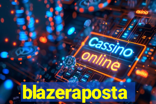 blazeraposta