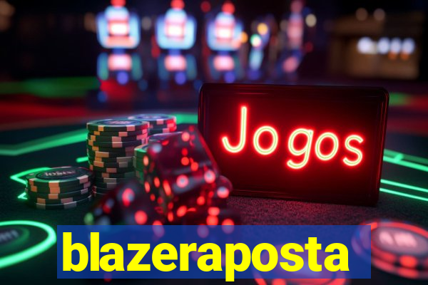 blazeraposta