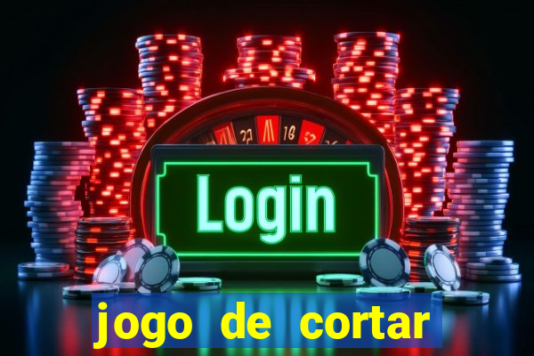 jogo de cortar fruta paga mesmo