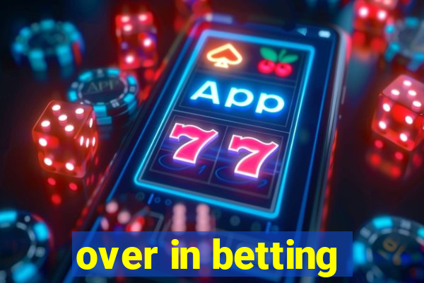 over in betting