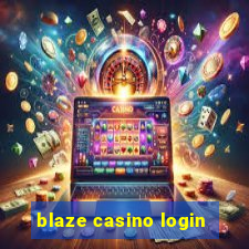 blaze casino login