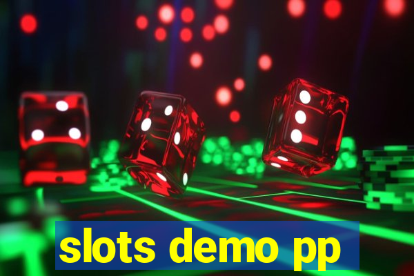 slots demo pp