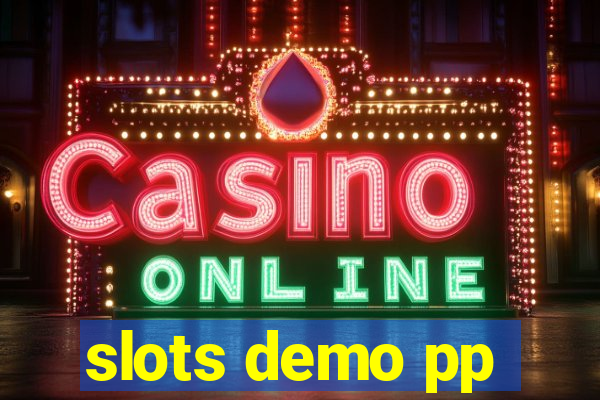 slots demo pp