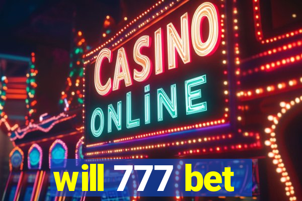 will 777 bet