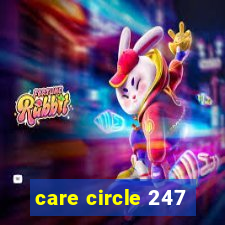 care circle 247