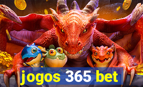 jogos 365 bet