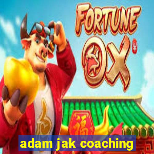 adam jak coaching