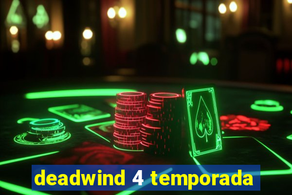 deadwind 4 temporada