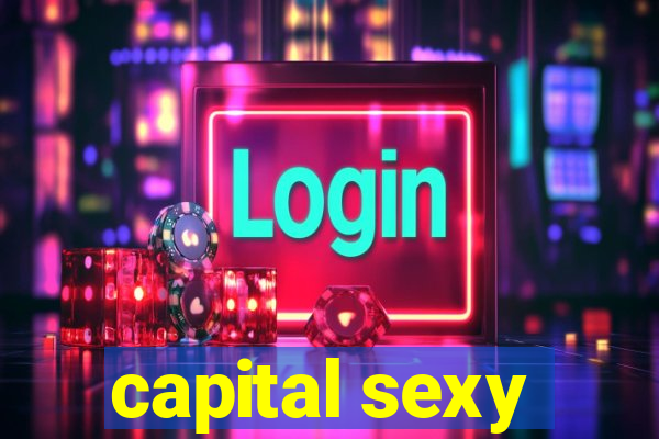 capital sexy