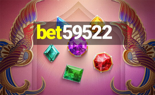 bet59522