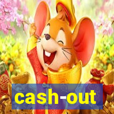 cash-out