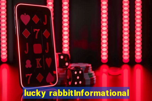 lucky rabbitInformational