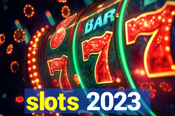 slots 2023