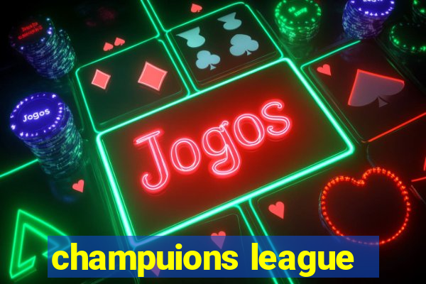 champuions league