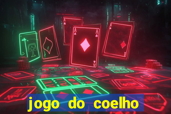 jogo do coelho esporte da sorte