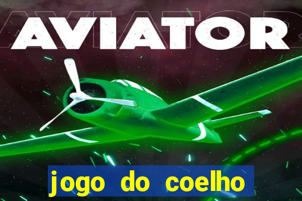 jogo do coelho esporte da sorte