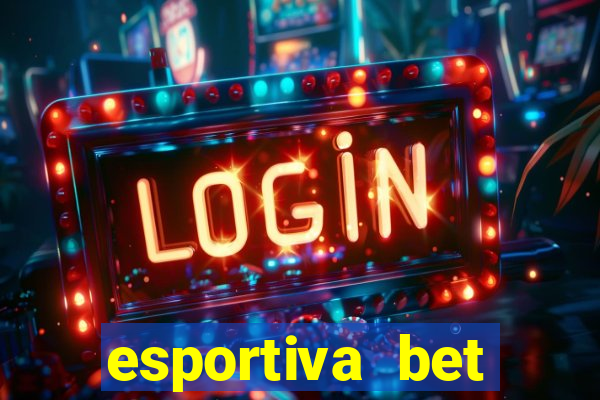 esportiva bet casino pix