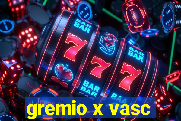 gremio x vasc