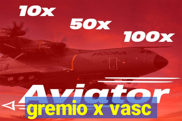 gremio x vasc