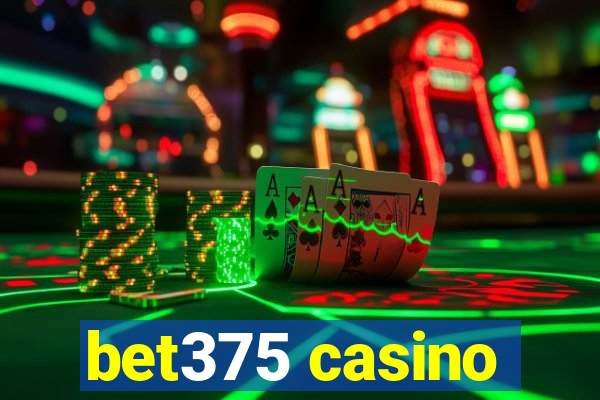 bet375 casino