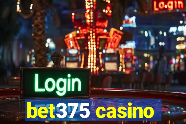 bet375 casino