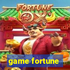 game fortune