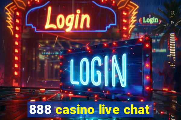 888 casino live chat