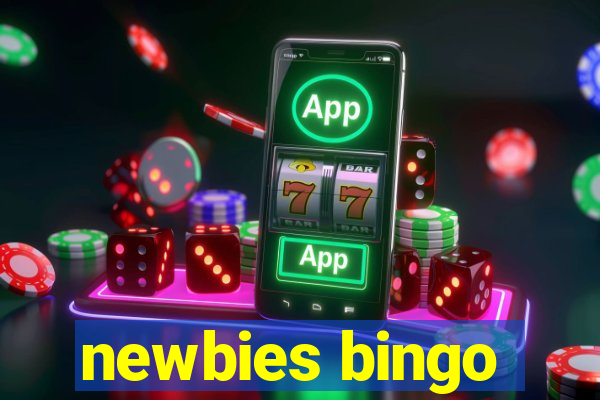 newbies bingo