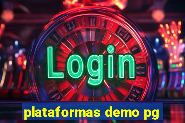 plataformas demo pg